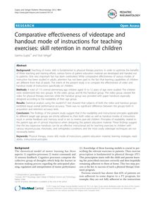 Comparative effectiveness of videotape and handout mode of instructions for teaching exercises: skill retention in normal children