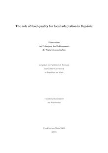 The role of food quality for local adaptation in Daphnia [Elektronische Ressource] / von Bernd Seidendorf