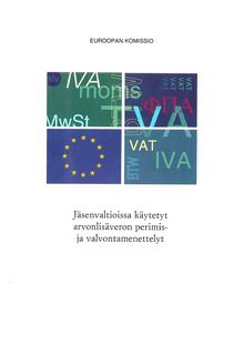 Jäsenvaltioissa käytetyt arvonlisäveron perimis- ja valvontamenettelyt