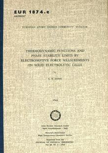 THERMODYNAMIC FUNCTIONS AND PHASE STABILITY LIMITS BY ELECTROMOTIVE FORCE MEASUREMENTS ON SOLID ELECTROLYTIC CELLS. Reprinted from the "Journal of Physical Chemistry" - Vol. 68 - No. 5 - 1964