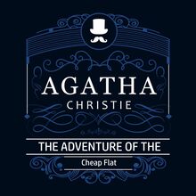 The Adventure of the Cheap Flat (Part of the Hercule Poirot Series)