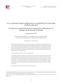 LOW EMOTIONAL AROUSAL IN DEPRESSION AS EXPLAINED BY THE MOTIVATED ATTENTION APPROACH (La baja activación emocional en la depresión explicada por el enfoque de la atención motivada)