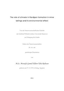 The role of climate in hardpan formation in mine tailings and its environmental effect [Elektronische Ressource] / Mostafa Gamal Eldeen Taha Redwan