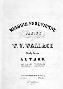 Partition complète, Mélodie péruvienne variée, C, Wallace, William Vincent