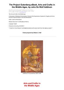 Arts and Crafts in the Middle Ages - A Description of Mediaeval Workmanship in Several of the Departments of Applied Art, Together with Some Account of Special Artisans in the Early Renaissance