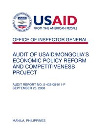 AUDIT OF USAID MONGOLIA’S ECONOMIC POLICY REFORM AND COMPETITIVENESS 