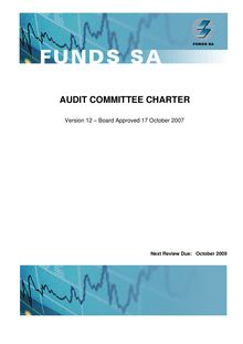 AUDIT COMMITTEE CHARTER Version 12 Approved October 2007