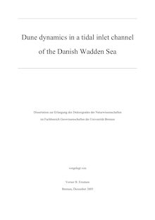 Dune dynamics in a tidal inlet channel of the Danish Wadden Sea [Elektronische Ressource] / vorgelegt von Verner B. Ernstsen