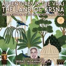 Adventures In The Vraj The Land Of Krsna