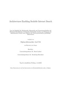 Architectures enabling scalable Internet search [Elektronische Ressource] / vorgelegt von Axel Uhl