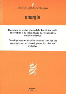 Development of bainitic nodular iron for the construction of speed gears for the car industry