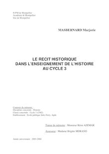 LE RECIT HISTORIQUE DANS L ENSEIGNEMENT DE L HISTOIRE AU CYCLE 3