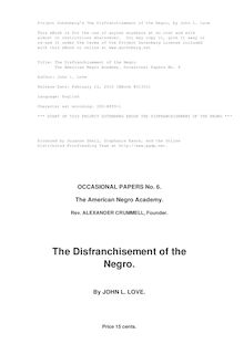 The Disfranchisement of the Negro - The American Negro Academy. Occasional Papers No. 6