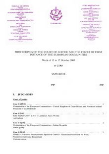 PROCEEDINGS OF THE COURT OF JUSTICE AND THE COURT OF FIRST INSTANCE OF THE EUROPEAN COMMUNITIES. Week of 13 to 17 October 2003 n° 27/03