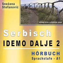 Serbisch "Idemo dalje 2" - Hörbuch