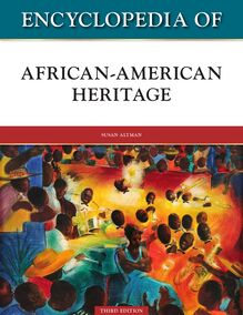 Encyclopedia of African-American Heritage, Third Edition