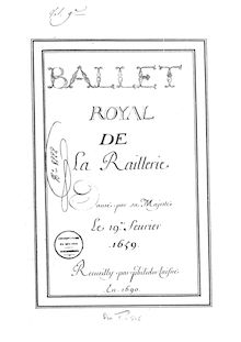 Partition complète, Ballet de la raillerie, LWV 11, Lully, Jean-Baptiste