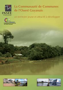 La Communauté de Communes de lOuest Guyanais : un territoire jeune et attractif à développer