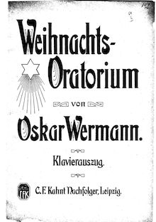 Partition complète, Weihnachtsoratorium, Op.110, Wermann, Oskar