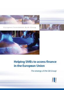 Helping SMEs to access finance in the European Union