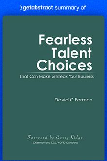 Summary of Fearless Talent Choices by David Forman