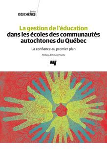 La gestion de l'éducation dans les écoles des communautés autochtones du Québec : La confiance au premier plan