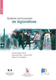 Epidémie communautaire de légionellose, Pas-de-Calais, novembre 2003 - janvier 2004
