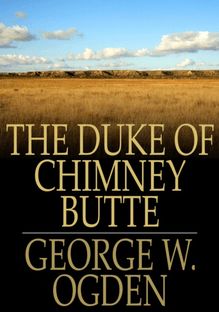 Duke Of Chimney Butte