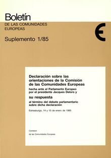 Declaración sobre las orientaciones de la Comisión de las Comunidades Europeas