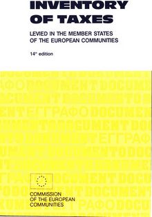 Inventory of taxes levied in the Member States of the European Communities by the State and the local authorities (Länder, départements, regions, districts, provinces, communes)