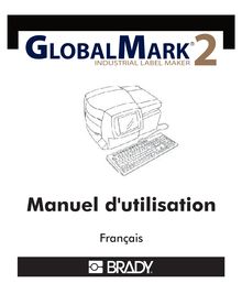 Notice Imprimantes Brady  GlobalMark 2
