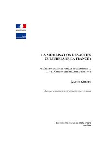 La mobilisation des actifs culturels de la France : de l attractivité culturelle du territoire... à la Nation culturellement créative