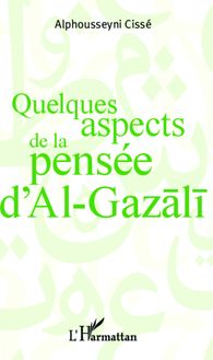 Quelques aspects de la pensée d Al Gazali