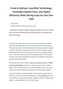Frost & Sullivan: Low-Risk Technology, Favorable Capital Costs, and Higher Efficiency Make Strong Case for Gas Gen-Sets