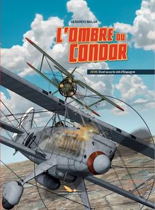 L Ombre du Condor - tome 1