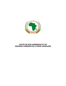 PACTE DE NON-AGRESSION ET DE DEFENSE COMMUNE DE L UNION AFRICAINE