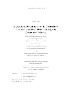 A quantitative analysis of e-commerce [Elektronische Ressource] : channel conflicts, data minig, and consumer privacy / von Maximilian Teltzrow