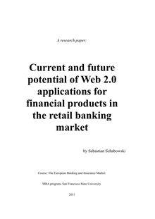 Current and future potential of Web 2.0 applications for financial ...