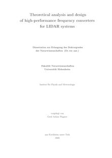 Theoretical analysis and design of high-performance frequency converters for LIDAR systems [Elektronische Ressource] / vorgelegt von Gerd Achim Wagner