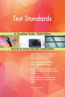Test Standards A Complete Guide - 2020 Edition