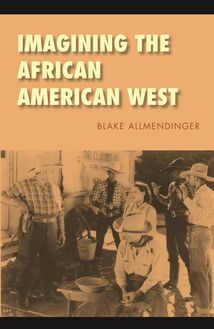 Imagining the African American West