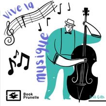 Vive la musique ! : Musique