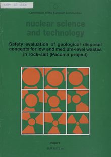 Safety evaluation of geological disposal concepts for low and medium-level wastes in rock-salt (Pacoma project)