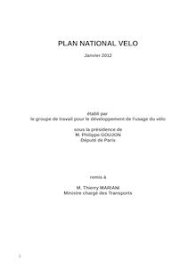 Plan national vélo établi par le groupe de travail pour le développement de l usage du vélo. Rapport remis à Thierry Mariani, ministre chargé des Transports.