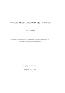 Towards a mobile temporal logic of actions [Elektronische Ressource] / vorgelegt von Júlia Zappe