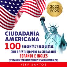 Ciudadania americana: 100 preguntas y respuestas
