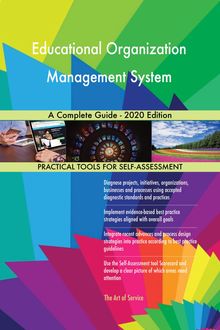 Educational Organization Management System A Complete Guide - 2020 Edition