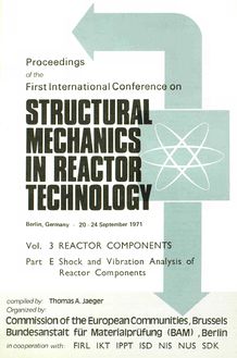 Proceedings of the First International Conference on STRUCTURAL MECHANICS IN REACTOR TECHNOLOGY. Vol. 3 REACTOR COMPONENTS 20-24 September 1971