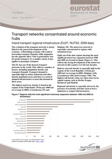 Transport networks concentrated around economic hubs.
