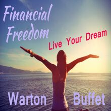 Financial Freedom - Live Your Dream